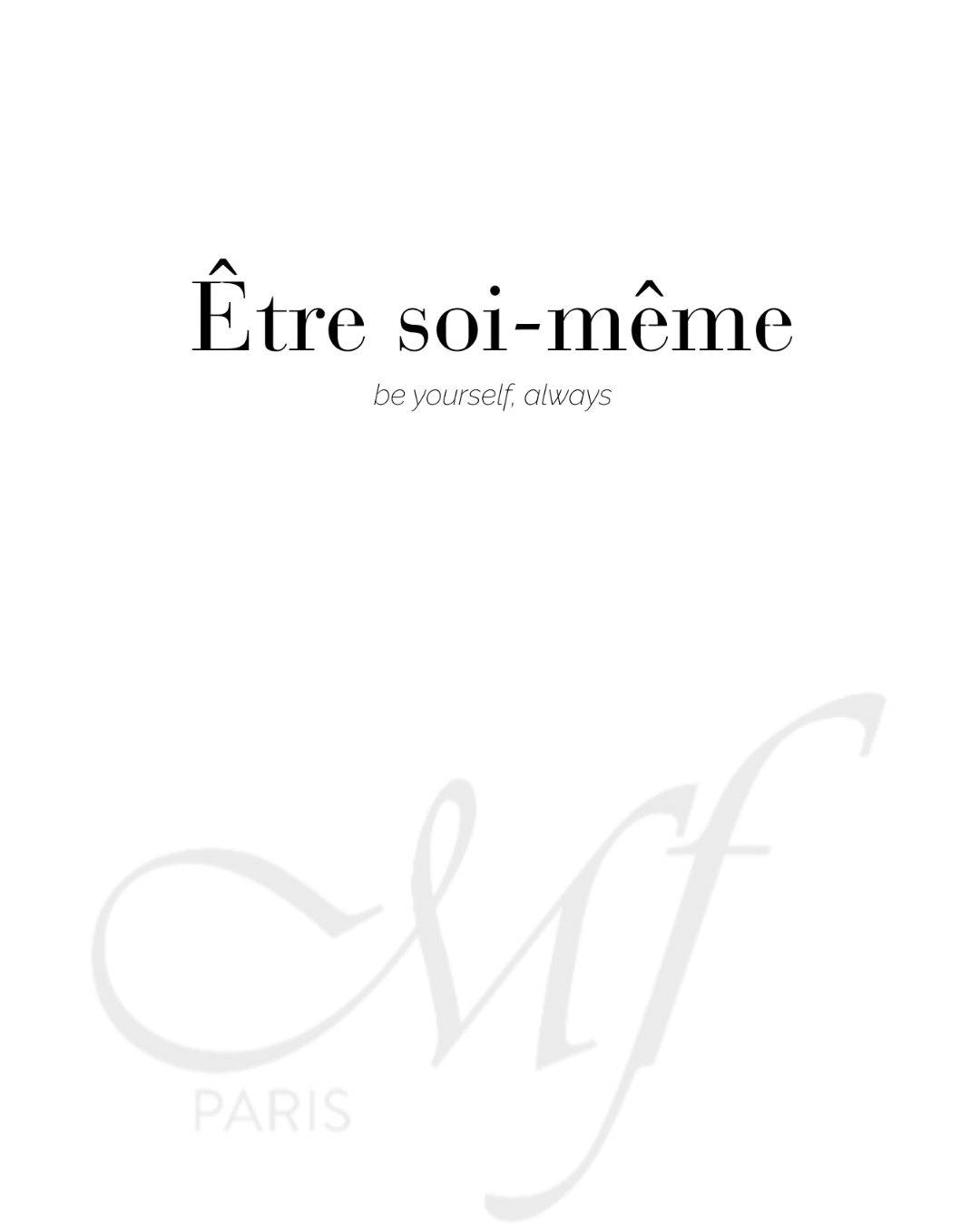 French quote be yourself always