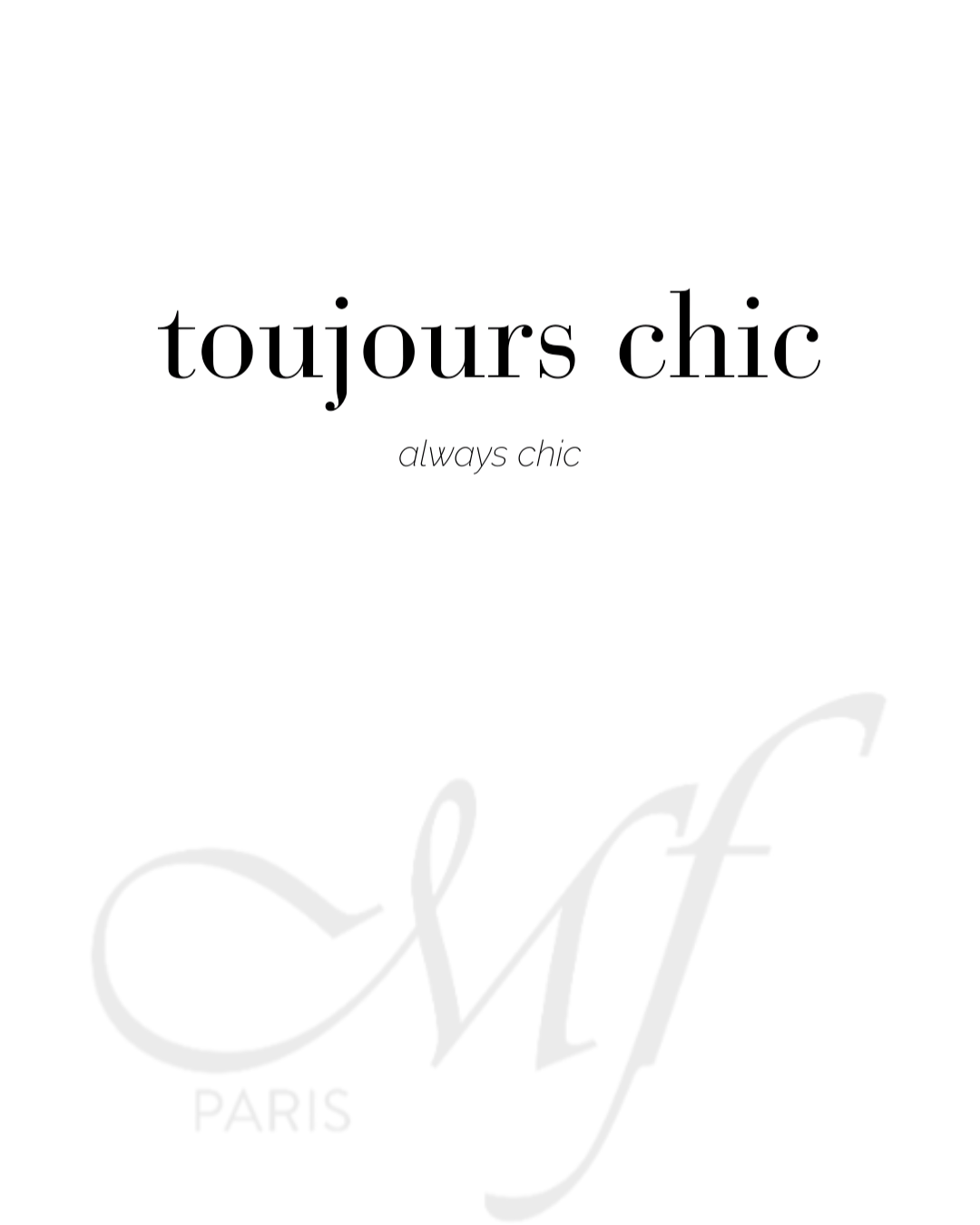 Quote - toujours chic